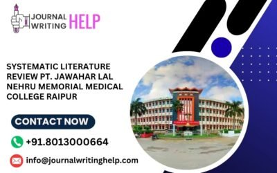 Systematic literature review Pt. Jawahar Lal Nehru Memorial Medical College Raipur