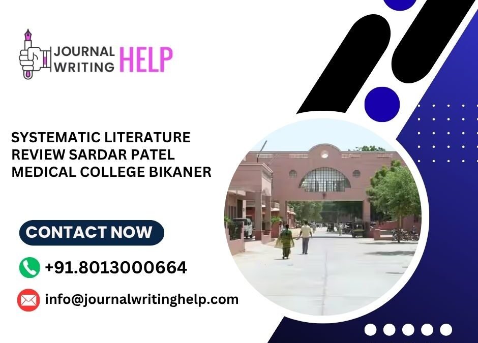 Systematic literature review Sardar Patel Medical College Bikaner
