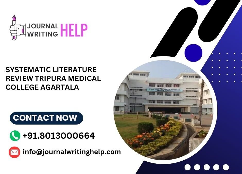 Systematic literature review Tripura Medical College Agartala