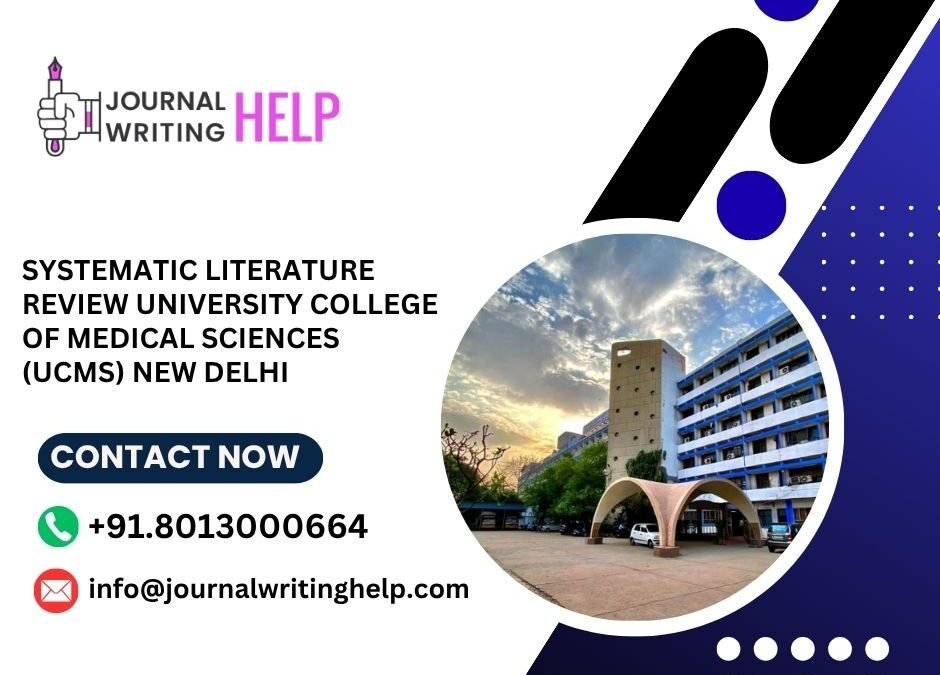 Systematic literature review University College of Medical Sciences (UCMS) New Delhi