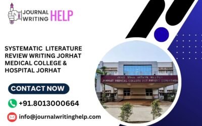 Systematic  literature review writing Jorhat Medical College & Hospital Jorhat